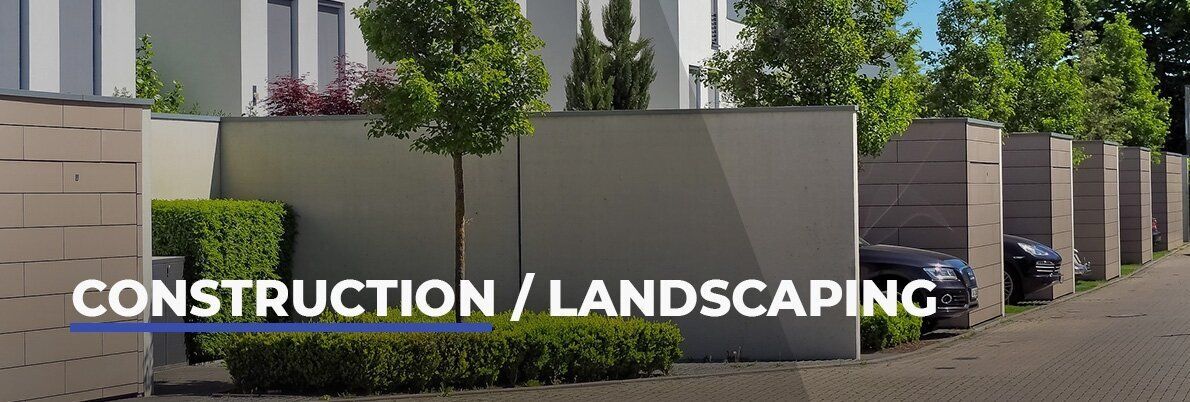 Construction / Landscaping